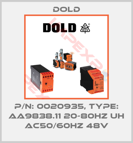 Dold-p/n: 0020935, Type: AA9838.11 20-80HZ UH AC50/60HZ 48V