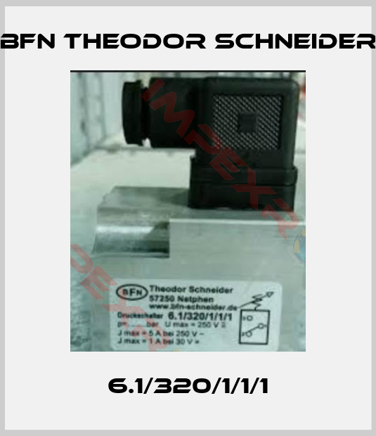 BFN Theodor Schneider-6.1/320/1/1/1