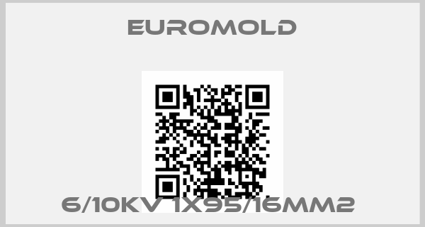 EUROMOLD-6/10KV 1X95/16MM2 