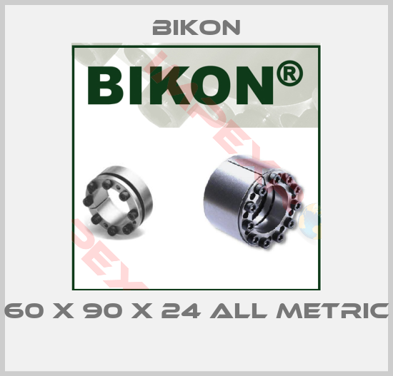 Bikon-60 X 90 X 24 ALL METRIC 