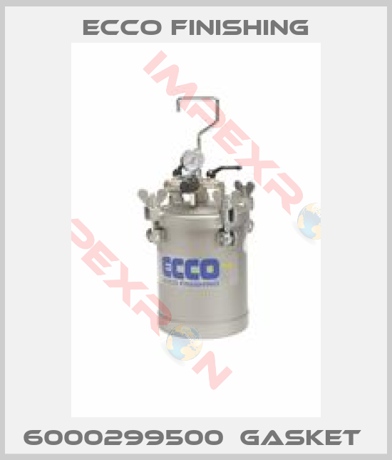 Ecco Finishing-6000299500  GASKET 