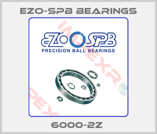 EZO-SPB Bearings-6000-2Z 