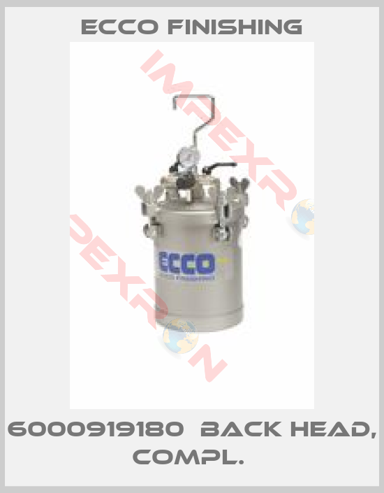 Ecco Finishing-6000919180  BACK HEAD, COMPL. 