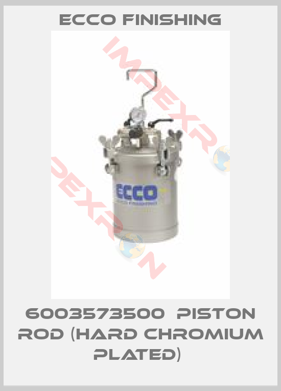 Ecco Finishing-6003573500  PISTON ROD (HARD CHROMIUM PLATED) 
