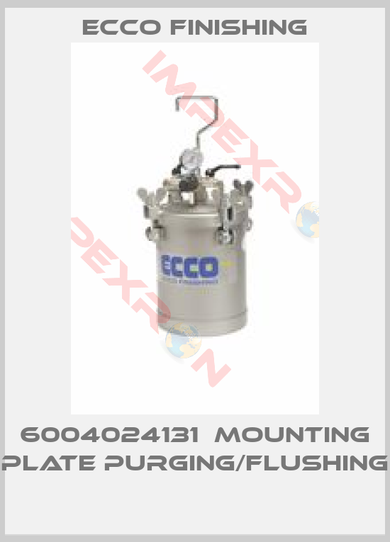 Ecco Finishing-6004024131  MOUNTING PLATE PURGING/FLUSHING 