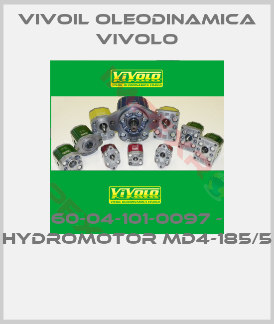 Vivoil Oleodinamica Vivolo-60-04-101-0097 - HYDROMOTOR MD4-185/5 