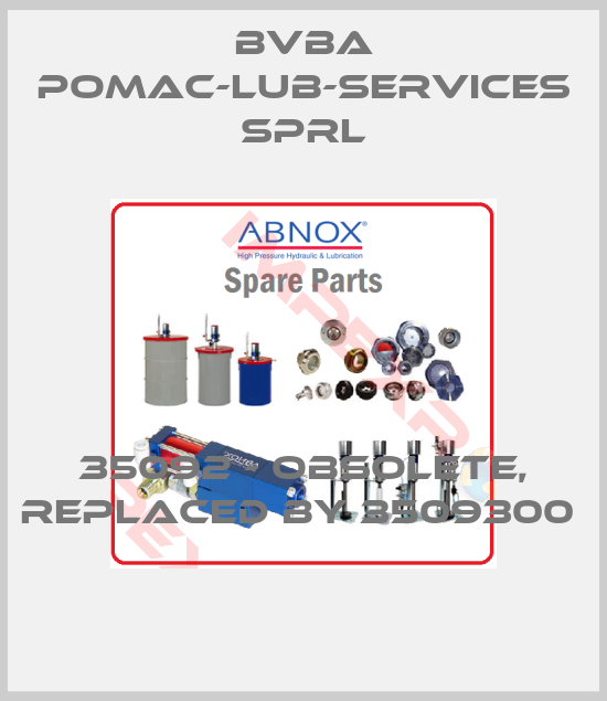 bvba pomac-lub-services sprl-35092 - obsolete, replaced by 3509300 