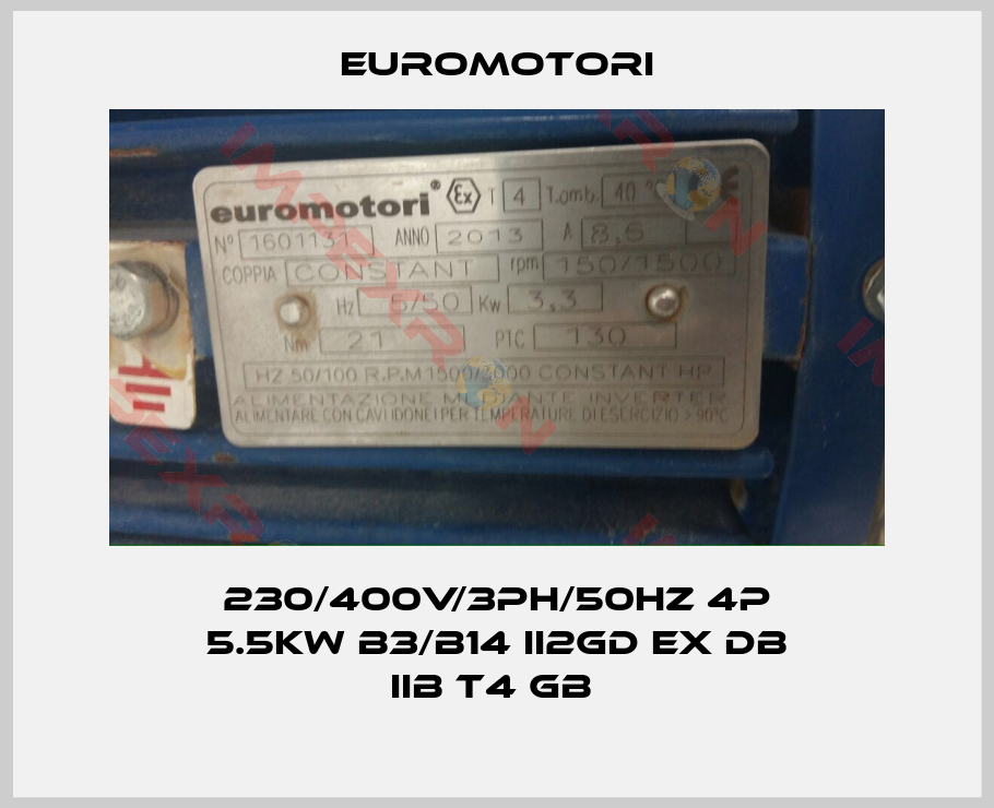 Euromotori-230/400v/3ph/50hz 4p 5.5kw B3/B14 II2GD Ex db IIB T4 Gb 