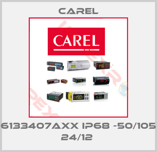Carel-6133407AXX IP68 -50/105 24/12 