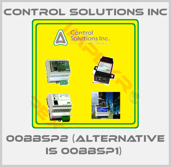 Control Solutions inc-00BBSP2 (alternative is 00BBSP1) 