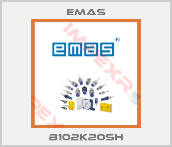 Emas-B102K20SH