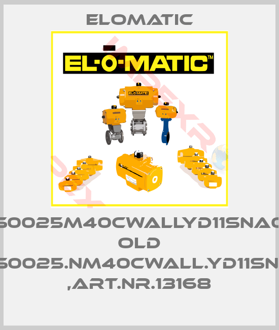 Elomatic-FS0025M40CWALLYD11SNA00 old type,FS0025.NM40CWALL.YD11SNA.00XX ,Art.Nr.13168