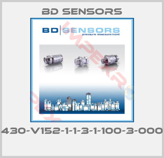 Bd Sensors-430-V152-1-1-3-1-100-3-000 