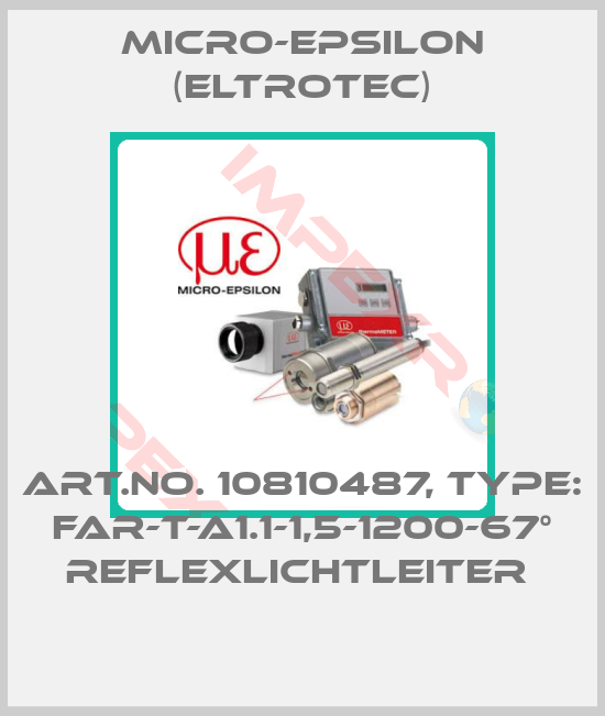 Micro-Epsilon (Eltrotec)-Art.No. 10810487, Type: FAR-T-A1.1-1,5-1200-67° Reflexlichtleiter 