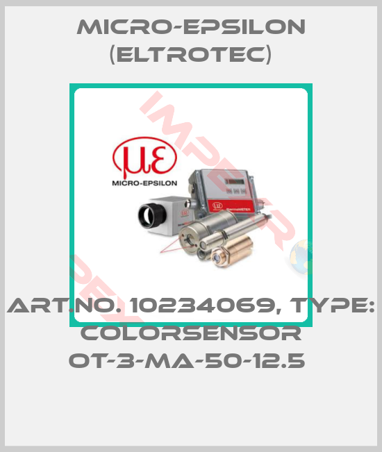 Micro-Epsilon (Eltrotec)-Art.No. 10234069, Type: colorSENSOR OT-3-MA-50-12.5 