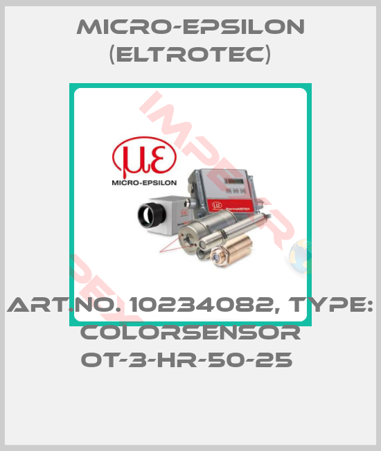 Micro-Epsilon (Eltrotec)-Art.No. 10234082, Type: colorSENSOR OT-3-HR-50-25 