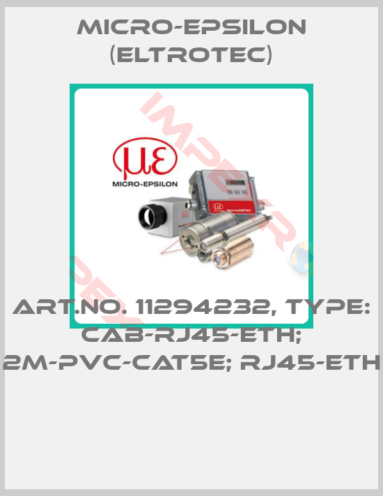 Micro-Epsilon (Eltrotec)-Art.No. 11294232, Type: CAB-RJ45-Eth; 2m-PVC-Cat5e; RJ45-Eth 