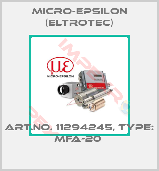 Micro-Epsilon (Eltrotec)-Art.No. 11294245, Type: MFA-20 