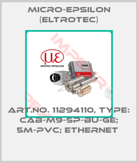Micro-Epsilon (Eltrotec)-Art.No. 11294110, Type: CAB-M9-5P-Bu-ge; 5m-PVC; Ethernet 