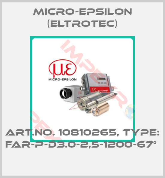 Micro-Epsilon (Eltrotec)-Art.No. 10810265, Type: FAR-P-D3.0-2,5-1200-67° 