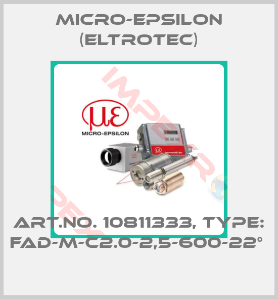 Micro-Epsilon (Eltrotec)-Art.No. 10811333, Type: FAD-M-C2.0-2,5-600-22° 