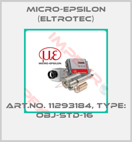 Micro-Epsilon (Eltrotec)-Art.No. 11293184, Type: OBJ-STD-16 
