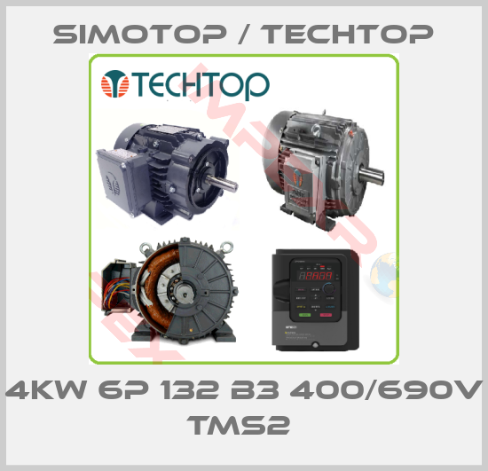 SIMOTOP / Techtop-4KW 6P 132 B3 400/690V TMS2 