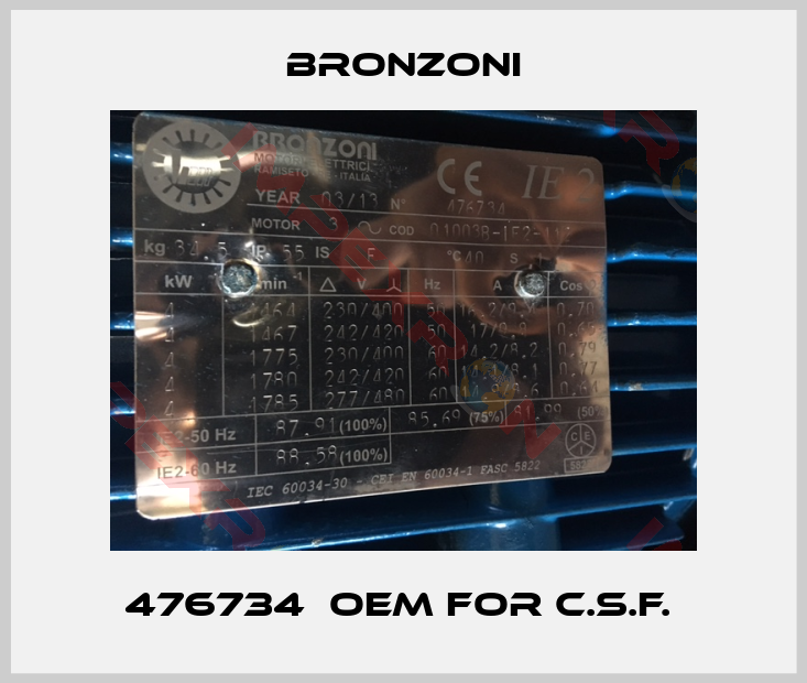 Bronzoni-476734  OEM for C.S.F. 