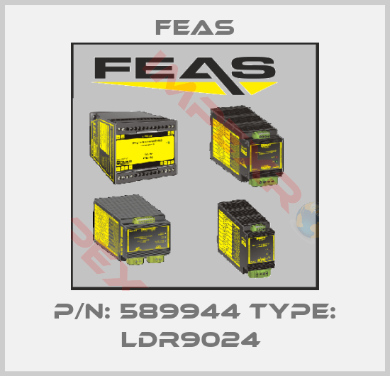 Feas-P/N: 589944 Type: LDR9024 
