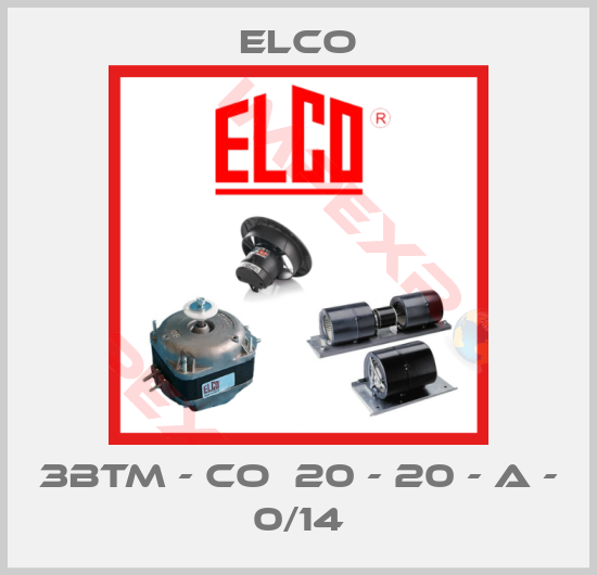 Elco-3BTM - CO  20 - 20 - A - 0/14