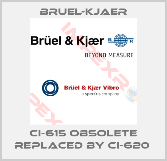 Bruel-Kjaer-CI-615 obsolete replaced by CI-620 