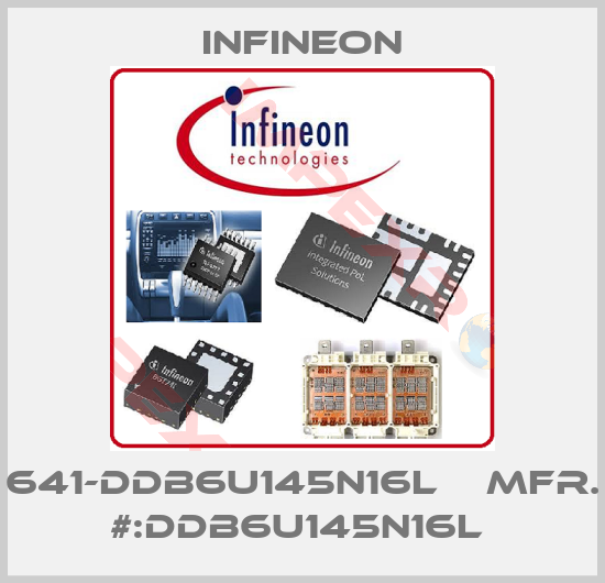 Infineon-641-DDB6U145N16L    MFR. #:DDB6U145N16L 