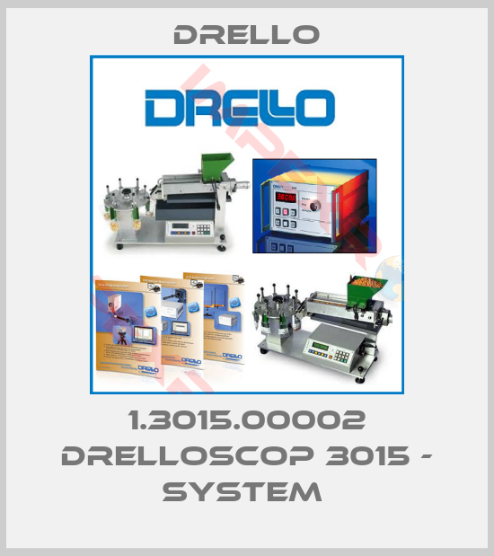 Drello-1.3015.00002 DRELLOSCOP 3015 - SYSTEM 
