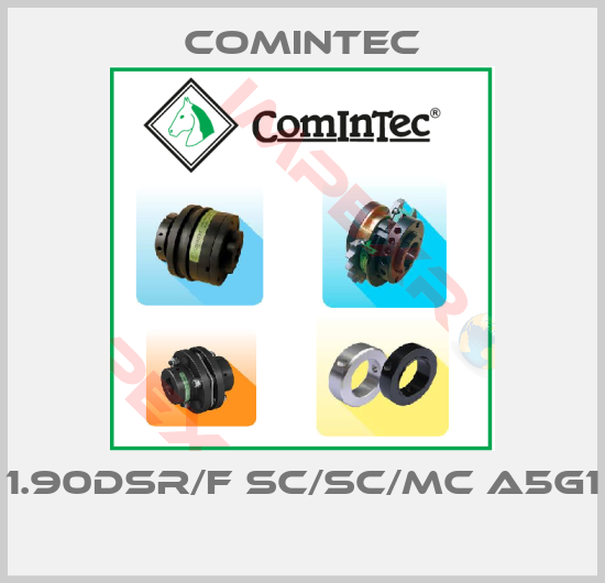 Comintec-1.90DSR/F SC/SC/MC A5G1 