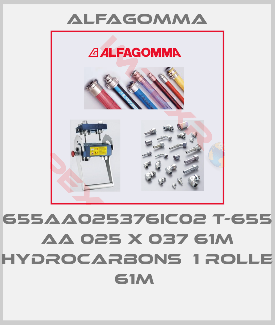 Alfagomma-655AA025376IC02 T-655 AA 025 X 037 61M HYDROCARBONS  1 Rolle 61M 
