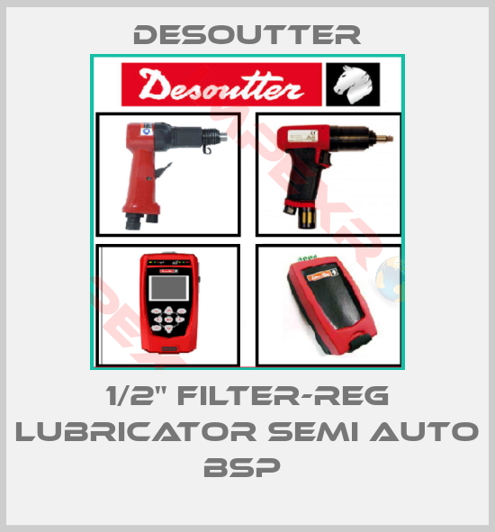 Desoutter-1/2" FILTER-REG LUBRICATOR SEMI AUTO BSP 