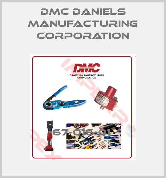 Dmc Daniels Manufacturing Corporation-67-016-01 
