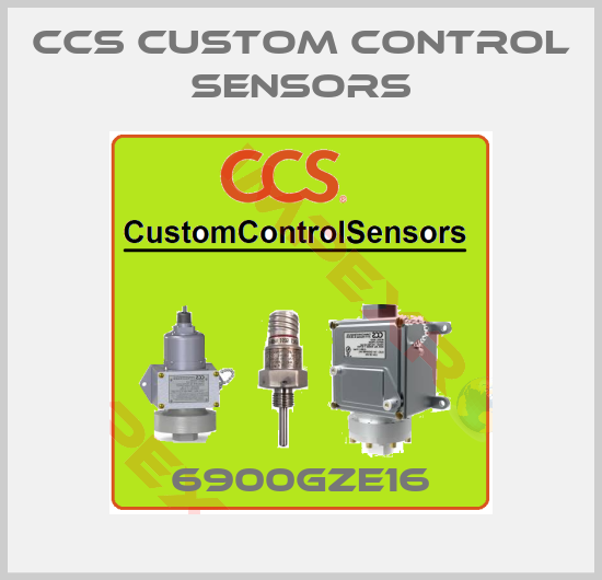 CCS Custom Control Sensors-6900GZE16