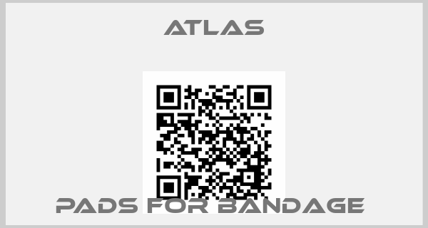 Atlas-pads for bandage 