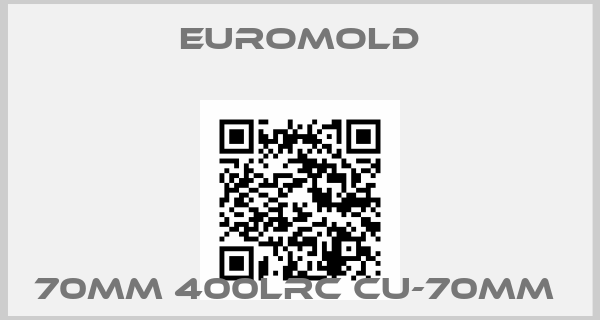 EUROMOLD-70MM 400LRC CU-70MM 