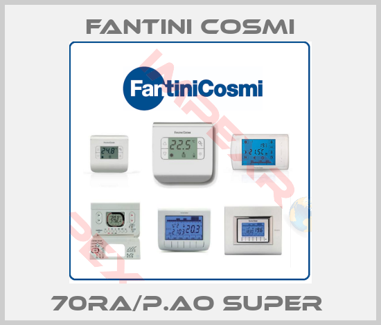Fantini Cosmi-70RA/P.AO SUPER 