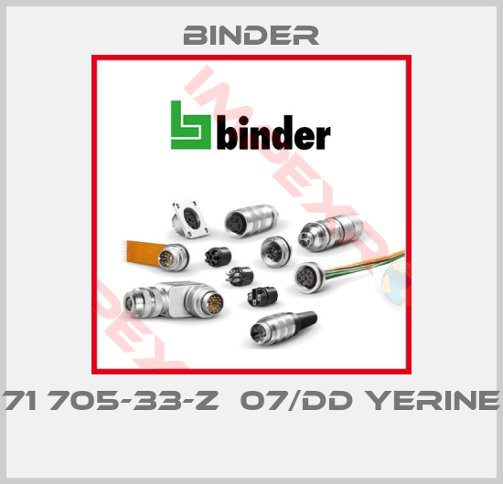 Binder-71 705-33-Z  07/DD YERINE 