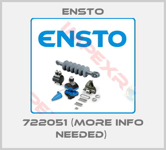 Ensto-722051 (More info needed) 