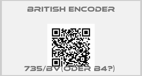 British Encoder-735/BV(ODER B4?) 