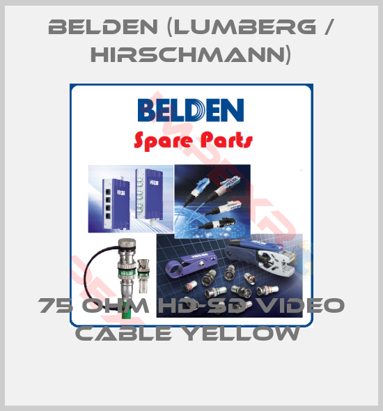 Belden (Lumberg / Hirschmann)-75 OHM HD-SD VIDEO CABLE YELLOW 