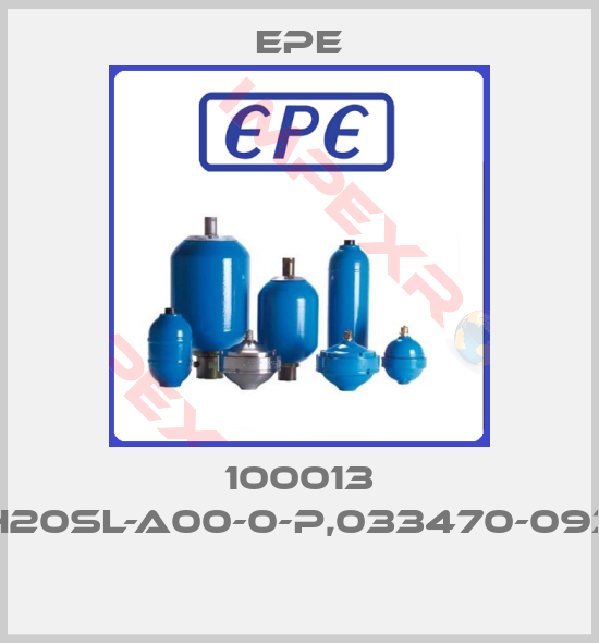 Epe-100013 H20SL-A00-0-P,033470-093 