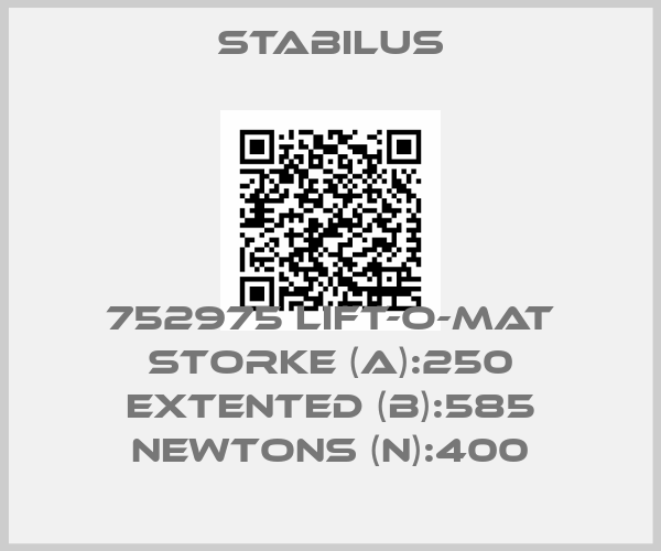 Stabilus-752975 LIFT-O-MAT STORKE (A):250 EXTENTED (B):585 NEWTONS (N):400