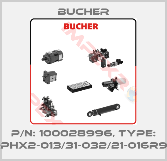 Bucher-P/N: 100028996, Type: QPHX2-013/31-032/21-016R90