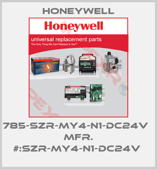 Honeywell-785-SZR-MY4-N1-DC24V   MFR. #:SZR-MY4-N1-DC24V 