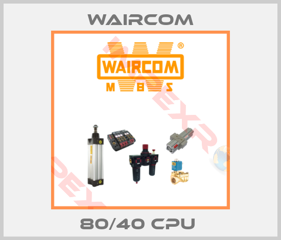 Waircom-80/40 CPU 